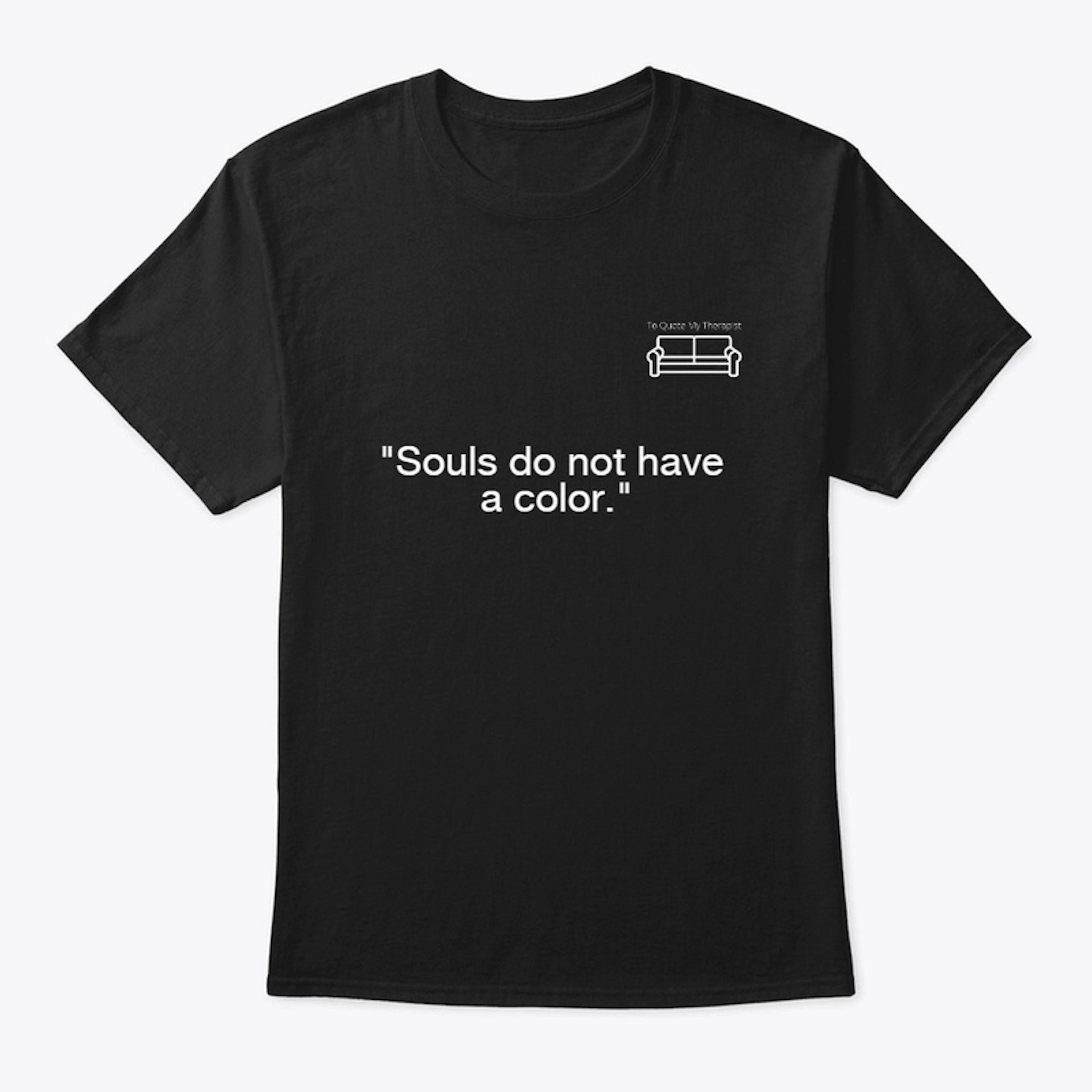 TQMT - "Souls Do Not Have A Color"